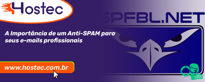 A Importância de um Anti-SPAM para seus e-mails profissionais