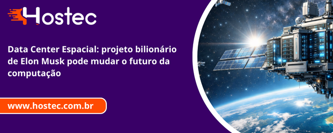Data Center Espacial: projeto bilionário de Elon Musk pode mudar o futuro da computação
